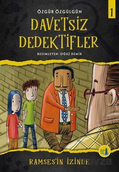 Davetsiz Dedektifler 1 / Ramses'in İzinde - Büyülü Fener