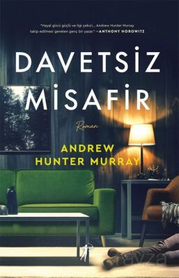 Davetsiz Misafir - 1