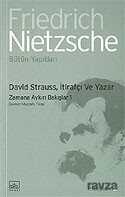 David Strauss, İtirafçı ve Yaza / Zamana Aykırı Bakışlar 1 - İthaki Yayınları