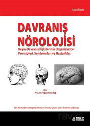 Davranış Nörolojisi Beyin-Davranış İlişkilerinin Organizasyon Prensipleri, Sendromları ve Hastalıkla - Nobel Tıp Kitabevleri