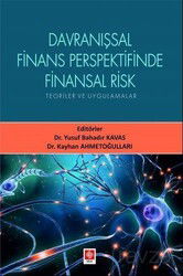 Davranışsal Finans Perspektifinde Finansal Risk - Ekin Kitabevi Yayınları (Bursa)