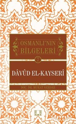 Davud el-Kayseri / Osmanlı'nın Bilgeleri 7 - 1