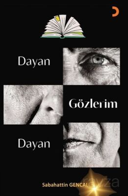 Dayan Gözlerim Dayan - 1