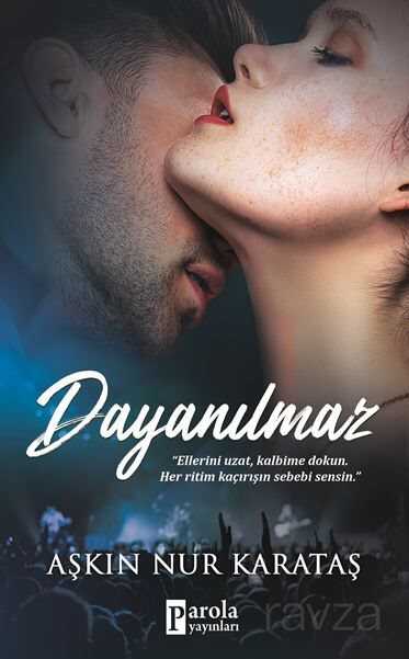 Dayanılmaz - Parola Yayınları