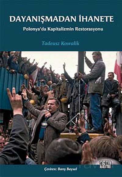 Dayanışmadan İhanete - Notabene Yayınları