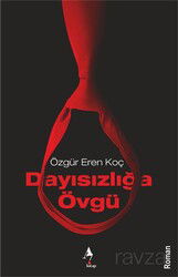 Dayısızlığa Övgü - A7 Kitap
