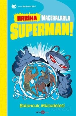 DC Harika Maceralarla Superman Baloncuk Mücadelesi - 1