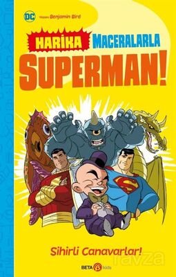 DC Harika Maceralarla Süperman Sihirli Canavarlar - 1