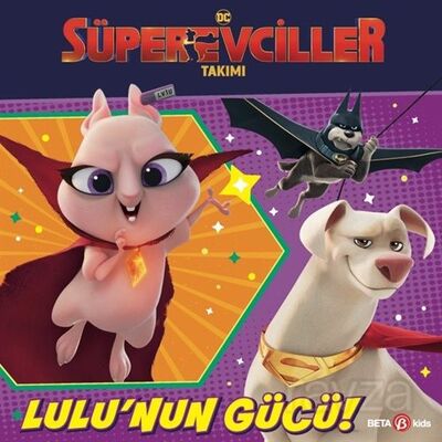 DC Süper Evciller Takımı / Lulu'nun Gücü - 1