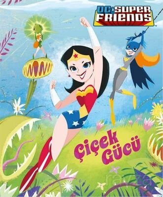 DC Super Friends Çiçek Gücü - 1