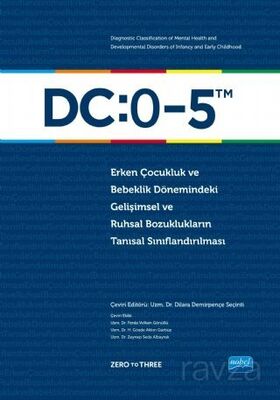 DC:0-5 Erken Çocukluk ve Bebeklik Dönemindeki Gelişimsel Ve Ruhsal Bozuklukların Tanısal Sınıflandır - 1
