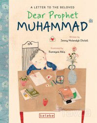 Dear Prophet Muhammad / A Letter To The Beloved - Ketebe Çocuk