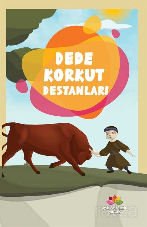 Dede Korkut Destanları - Mevsimler Çocuk