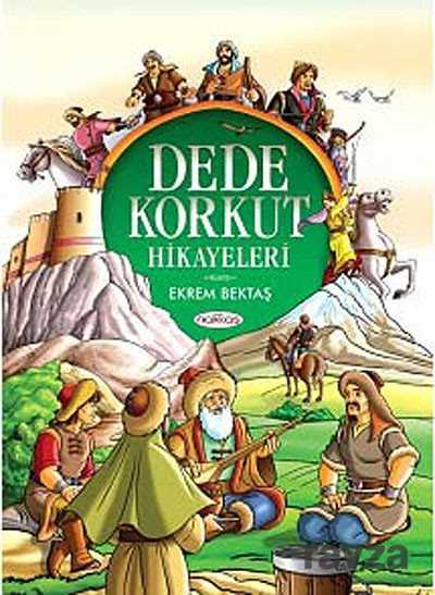 Dede Korkut Hikayeleri - 1