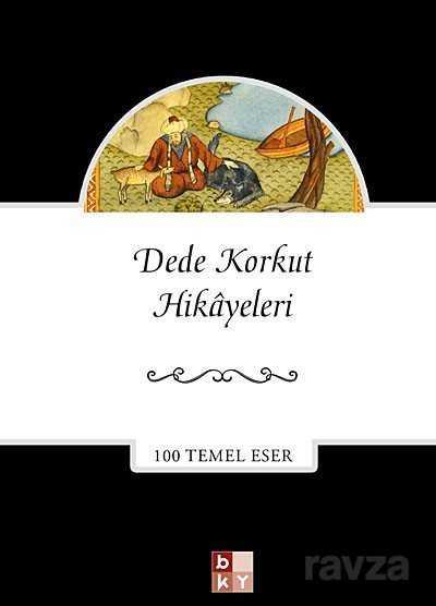 Dede Korkut Hikayeleri - Babıali Kültür Yayıncılığı