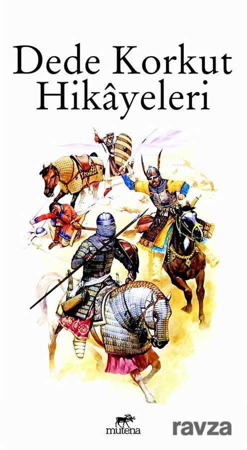 Dede Korkut Hikayeleri - Mutena Yayınları