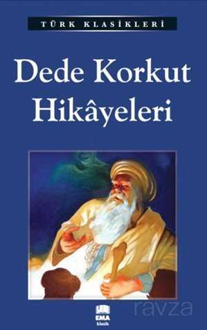 Dede Korkut Hikayeleri - Ema Kitap