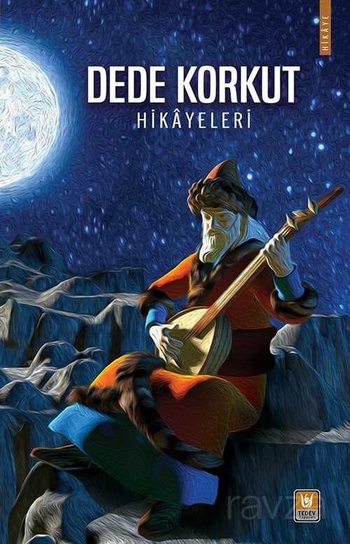 Dede Korkut Hikayeleri - Türk Edebiyatı Vakfı