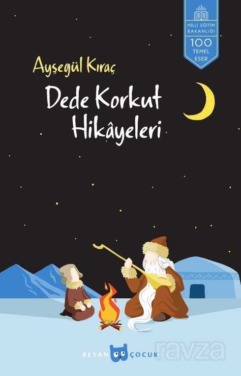 Dede Korkut Hikayeleri - 1
