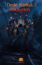 Dede Korkut Hikayeleri - Parana Yayınları