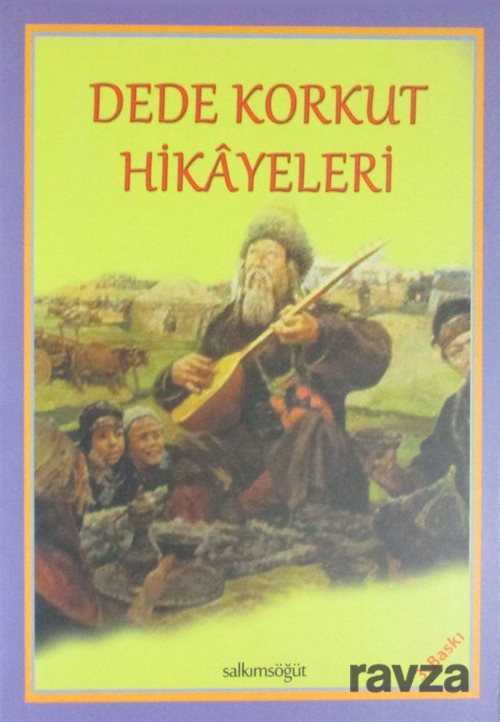 Dede Korkut Hikayeleri - Salkımsöğüt Yayınları