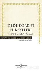 Dede Korkut Hikayeleri (Karton Kapak) - İş Bankası Yayınları