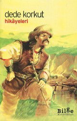 Dede Korkut Hikayeleri (Lise) - Bilge Kültür Sanat