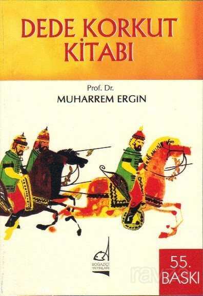 Dede Korkut Kitabı - Boğaziçi Yayınları