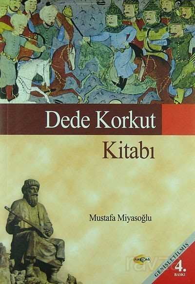 Dede Korkut Kitabı (Mustafa Miyasoğlu) - 1