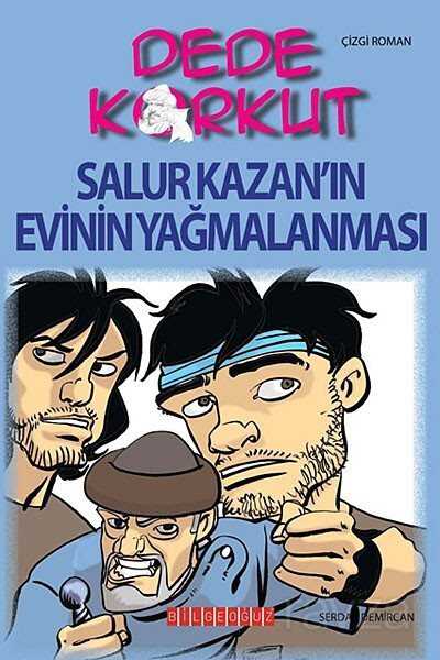 Dede Korkut / Salur Kazan'ın Evinin Yağmalanması (Çizgi Roman) - 1