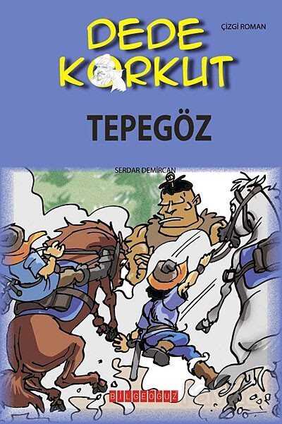 Dede Korkut / Tepegöz (Çizgi Roman) - Bilgeoğuz Yayınları