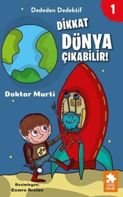 Dededen Dedektif 1 / Dikkat Dünya Çıkabilir - 1
