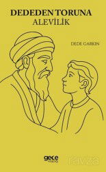 Dededen Toruna Alevilik - Gece Kitaplığı