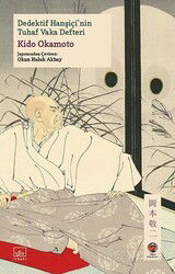 Dedektif Hanşiçi'nin Tuhaf Vaka Defteri - İthaki Yayınları