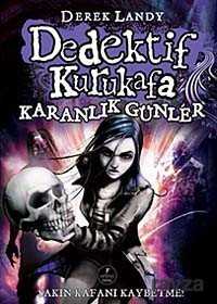 Dedektif Kurukafa / Karanlık Günler (Ciltli) - Artemis Yayınları