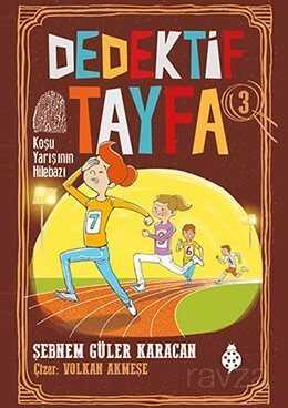 Dedektif Tayfa 3: Koşu Yarışının Hilebazı - Uğurböceği Yayınları