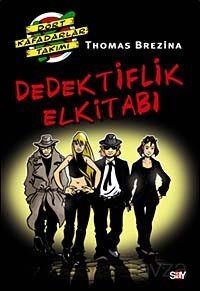 Dedektiflik ElKitabı / Dört Kafadar Takımı Özel Kitap-1 - 1