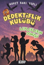 Dedektiflik Kulübü - Acayip Kitaplar