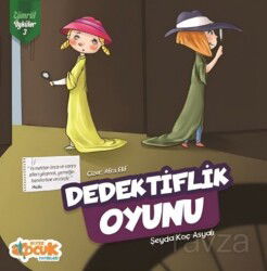 Dedektiflik Oyunu - Zümrüt Öyküler 3 - Siyer Çocuk