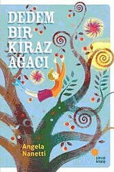 Dedem Bir Kiraz Ağacı - Günışığı Kitaplığı