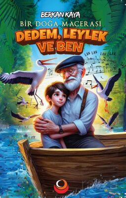Dedem, Leylek ve Ben - 1