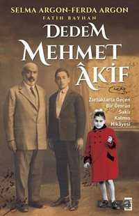 Dedem Mehmet Akif - Timaş Yayınları