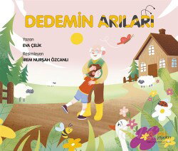 Dedemin Arıları - Mu Yayınları