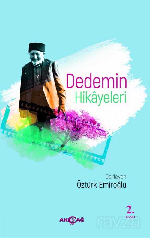 Dedemin Hikayeleri - Akçağ Yayınları