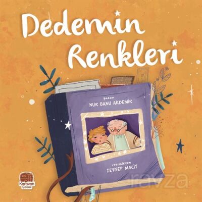 Dedemin Renkleri - 1