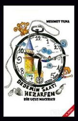 Dedemin Saati Hezarfen / Bir Uçuş Macerası (8+Yaş) - Coral Dağıtım