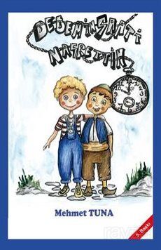 Dedemin Saati Nasrettin (8+Yaş) - 1