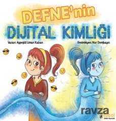 Defne'nin Dijital Kimliği - İdeal Kültür Yayıncılık