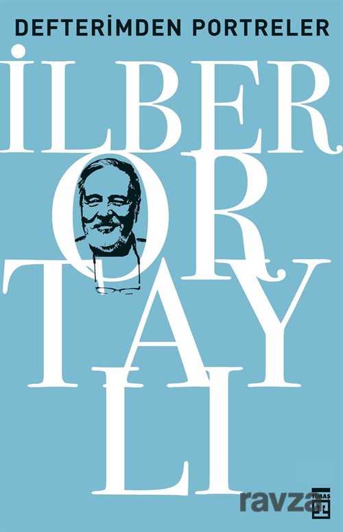 Defterimden Portreler - Timaş Yayınları