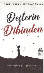 Defterin Dibinden - Platform Kültür Sanat Yayınları